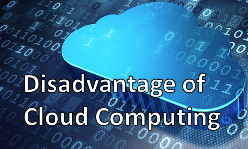 Disadvantages of Cloud Computing for small businesses |Tech-addict