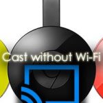 How to use ChromeCast without WiFi