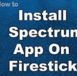 How to install Spectrum TV App on Fire Stick