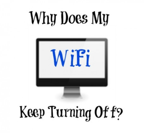 Why does my WiFi keep turning off and how to fix it|Tech-addict