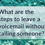 how to leave a voicemail without calling